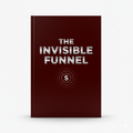 The Invisible Funnel: Setting Up Your Automated Sales